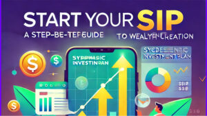 Systematic Investment Plan (SIP)