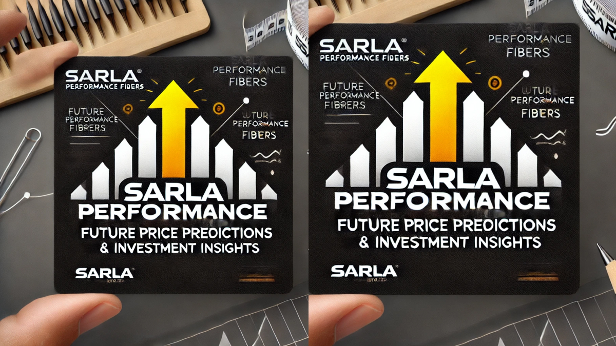 Sarla Performance Fibers Share Price Target